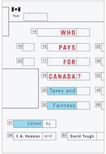 Who Pays for Canada?: Taxes and Fairness 