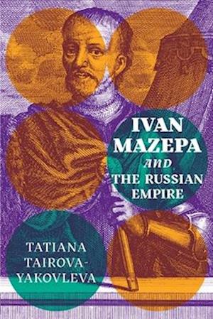 Ivan Mazepa and the Russian Empire