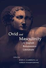 Ovid and Masculinity in English Renaissance Literature