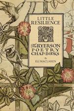 Little Resilience: The Ryerson Poetry Chap-Books 