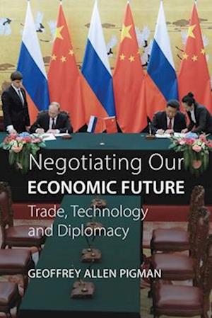 Negotiating Our Economic Future