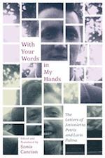 With Your Words in My Hands: The Letters of Antonietta Petris and Loris Palma 