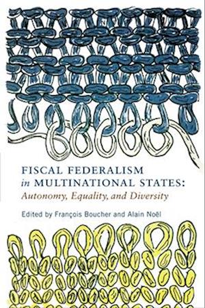 Fiscal Federalism in Multinational States