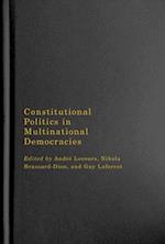 Constitutional Politics in Multinational Democracies