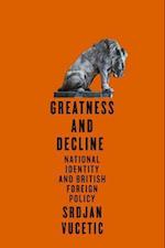 Greatness and Decline