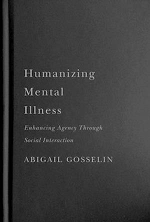 Humanizing Mental Illness