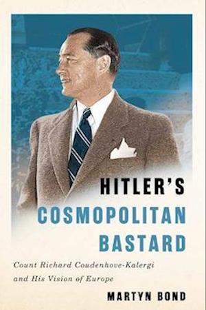 Hitler's Cosmopolitan Bastard