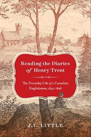 Reading the Diaries of Henry Trent