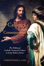 Callings and Consequences