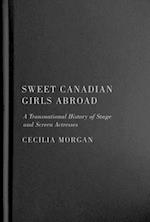 Sweet Canadian Girls Abroad