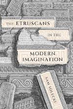 Etruscans in the Modern Imagination