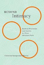 Beyond Intimacy