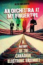 An Orchestra at My Fingertips