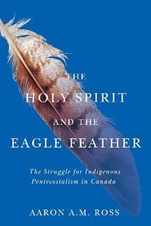 Holy Spirit and the Eagle Feather