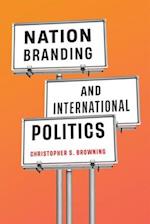 Nation Branding and International Politics