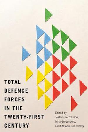 Total Defence Forces in the Twenty-First Century