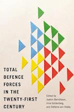 Total Defence Forces in the Twenty-First Century