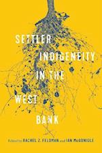 Settler-Indigeneity in the West Bank