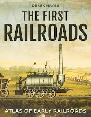 The First Railroads