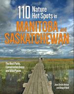 110 Nature Hot Spots in Manitoba and Saskatchewan