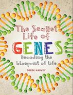 The Secret Life of Genes