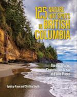 125 Nature Hot Spots in British Columbia