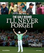 Golf Round I'll Never Forget: Golf's Biggest Stars Recall Their Finest Moments