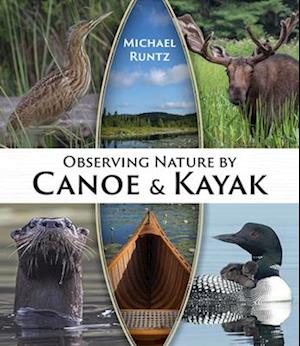 Observing Nature by Canoe and Kayak