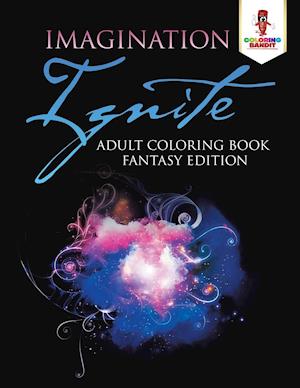 Imagination Ignite