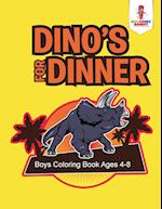 Dino's for Dinner