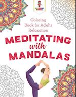 Meditating with Mandalas