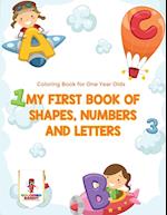 My First Book Of Shapes, Numbers and Letters