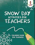 Snow Day Activities for Teachers