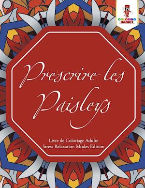 Prescrire Les Paisleys