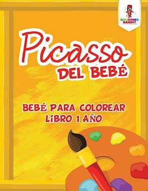 Picasso del Bebe