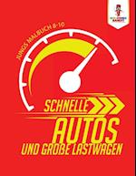 Schnelle Autos Und Große Lastwagen