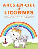 Arcs-En-Ciel Et Licornes