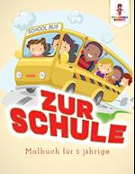 Zur Schule