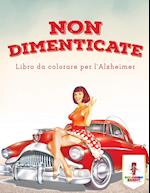 Non Dimenticate