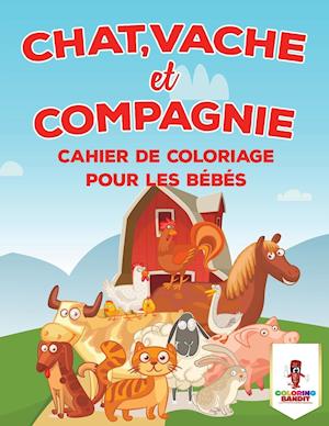 Chat, Vache Et Compagnie