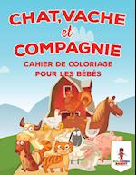 Chat, Vache Et Compagnie