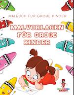 Malvorlagen Für Große Kinder