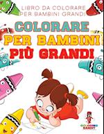 Colorare Per Bambini Piu Grandi