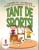 Tant de Sports!