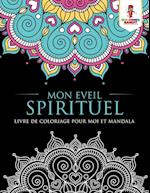 Mon Eveil Spirituel