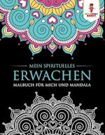 Mein Spirituelles Erwachen