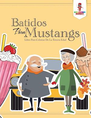 Batidos Para Mustangs