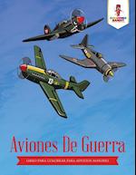 Aviones de Guerra