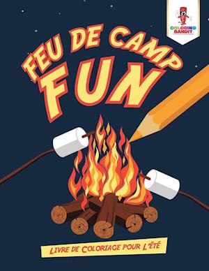 Feu de Camp Fun