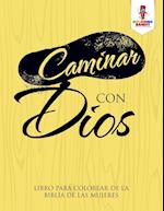 Caminar Con Dios